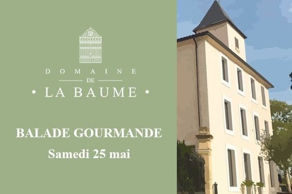 Balade gourmande - La Baume